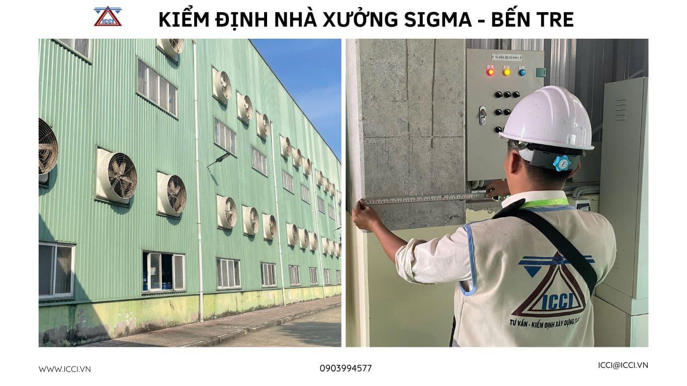 KIỂM ĐỊNH NHÀ XƯỞNG SIGMA - BẾN TRE, VIỆT NAM